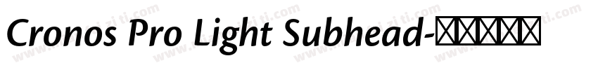 Cronos Pro Light Subhead字体转换